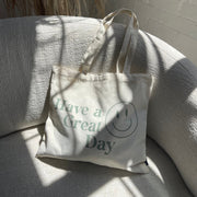 Have a Great Day 2.0 Tote Bag